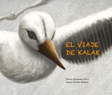 el viaje de kalak-maria quintana silva-9788416733439
