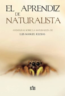 el aprendiz de naturalista-luis manuel iglesias nuñez-9788416777839