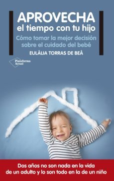 aprovecha el tiempo con tu hijo (ebook)-eulalia torres de bea-9788416820139