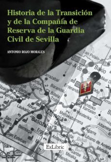 (i.b.d.) historia de la transicion y de la compañia de reserva de la guardia civil de sevilla-9788416848539