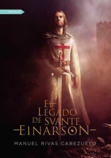 el legado de svante einarson-manuel rivas cabezuelo-9788416882939