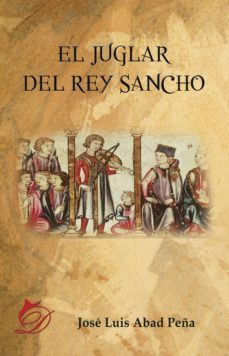 el juglar del rey sancho (ebook)-jose luis abad peña-9788417029739