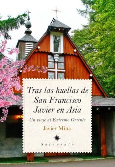 tras las huellas de san francisco javier en asia-9788417044039