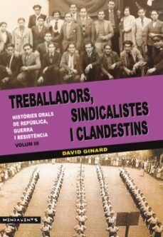 treballadors, sindicalistes i clandestins vol.iii-9788417113339