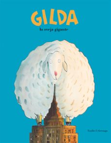 gilda, la oveja gigante-emilio urberuaga-9788417123239