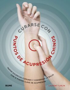 curarse con puntos de acupresion chinos-laurent turlin-9788417254339