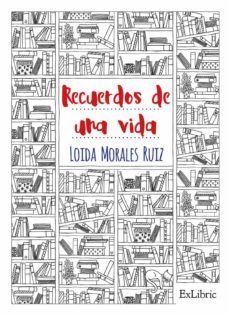 (i.b.d.) recuerdos de una vida-loida morales ruiz-9788417334239