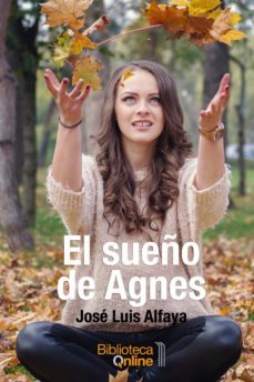 el sueño de agnes (ebook)-jose luis alfaya-9788417539139