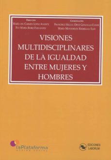 visiones multidisciplinares de la igualdad entre mujeres y hombres-9788417789039