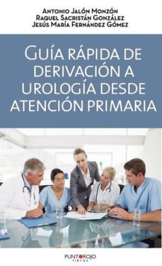 guia rapida de derivacion a urologia desde atencion primaria (ebook)-9788417808839