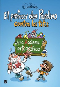 el profesor don pardino contra los titis (ebook)-9788417809546