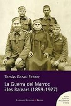 la guerra del marroc i les balears (1859-1927)-tomas garau febrer-9788417833039