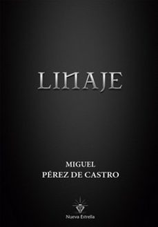 linaje (trilogia completa)-miguel perez de castro-9788417857639