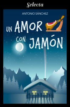 un amor con jamon (ebook)-antonio sanchez-9788417931339