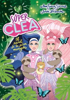 super clea 3 el secret de la selva maragda (serie súper clea 3)-ana garcia siñeriz-jordi labanda-9788418038839