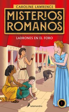 ladrones en el foro (misterios romanos 1)-caroline lawrence-9788418174339