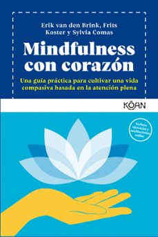 mindfulness con corazon (ebook)-erik van den brink-frits koster-sylvia comas-9788418223839
