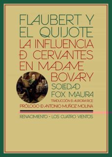 flaubert y el quijote: la influencia de cervantes en madame bovary-9788418387739