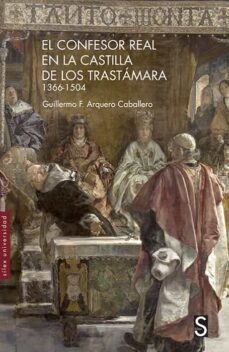 el confesor real en la castilla de los trastamara 1366-1504-9788418388439