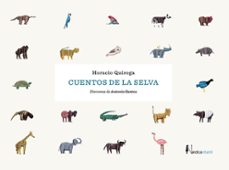 cuentos de la selva (nueva edición)-horacio quiroga-9788418451539