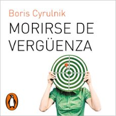 morirse de verguenza (audiolibro)-boris cyrulnik-9788418619939