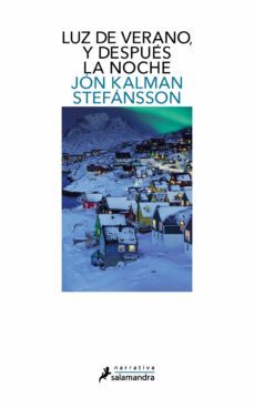 luz de verano, y después la noche (ebook)-jon kalman stefansson-9788418681639