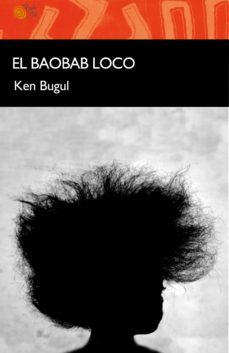 el baobab loco (ebook)-ken bugul-9788418699139