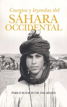 cuentos y leyendas del sahara occidental-pablo ignacio de dalmases-9788418709739