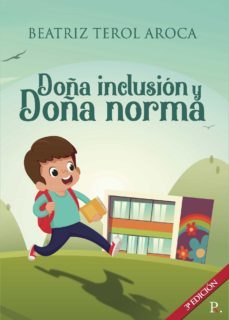 doña inclusion y doña norma (ebook)-beatriz terol aroca-9788418721939