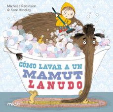 como lavar a un mamut lanudo-michelle robinson-9788418749339