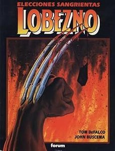 lobezno: elecciones sangrientas-9788418814839
