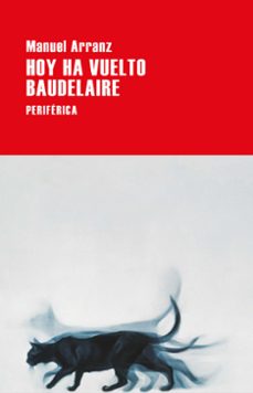 hoy ha vuelto baudelaire-manuel arranz-9788418838439