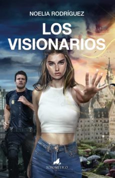 los visionarios-noelia rodriguez gonzalez-9788418952739
