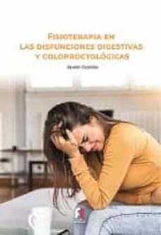 fisioterapia en las disfunciones digestivas y coloproctologicas-francisco javier castillo montes-9788418980039