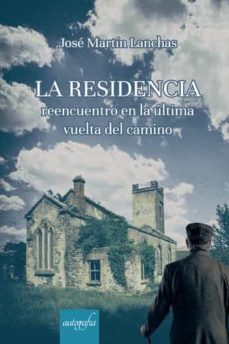 la residencia-jose martin lanchas-9788419042439