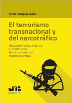 el terrorismo transnacional y del narcotrafico (ebook)-yuriria rodríguez castro-9788419045539