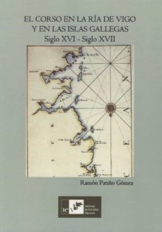 el corso en la ria de vigo y en las islas gallegas-ramon patiño gomez-9788419066039