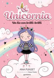 unicornia 1 - un lio con brilli-brilli (ebook)-ana punset-9788419085139