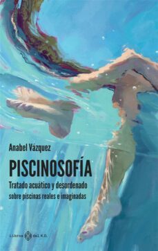 piscinosofía (ebook)-anabel vazquez-9788419119339