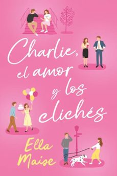 charlie, el amor y los cliches-9788419131539
