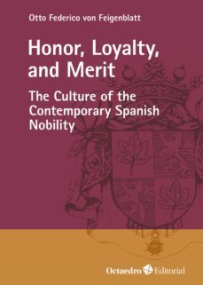 honor, loyalty, and merit (ebook)-otto federico von feigenblatt-9788419312839