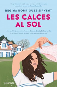 les calces al sol (edicio limitada)-regina rodriguez sirvent-9788419394439