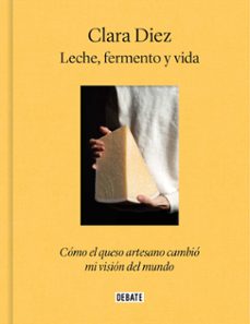 leche, fermento y vida (ebook)-clara diez-9788419399946