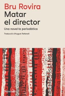 matar el director (ed. catalan)-bru rovira-9788419552839
