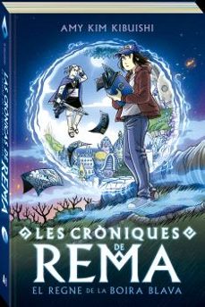 les croniques de rema-amy kim kibuishi-9788419605139