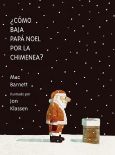 ¿como baja papa noel por la chimenea?-9788419607539
