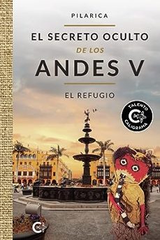 el secreto oculto de los andes v - el refugio-9788419639639