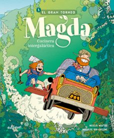magda, cocinera intergalactica 1. el gran torneo-9788419670939