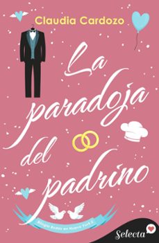 la paradoja del padrino (bodas en nueva york 2) (ebook)-9788419687739