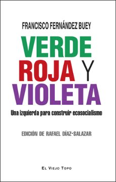 verde, roja y violeta-francisco fernandez buey-9788419778239